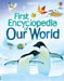 First Encyclopedia of Our World by Felicity Brooks