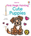 First Magic Painting Cute Puppies by Abigail Wheatley