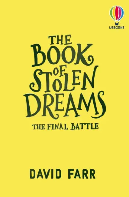 The Book of Stolen Dreams: The Final Battle by David Farr