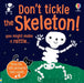 Don't Tickle the Skeleton! by Sam Taplin