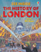 See Inside the History of London by Rob Lloyd Jones