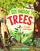 See Inside Trees by Emily Bone