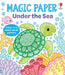 Magic Paper Under the Sea by Kate Nolan