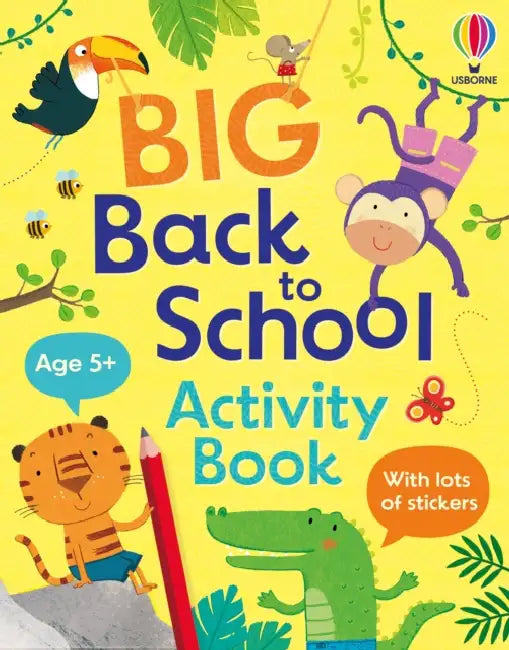 Big Back to School Activity Book by Kristie Pickersgill