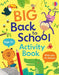 Big Back to School Activity Book by Kristie Pickersgill