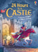 24 Hours in a Castle by Lan Cook