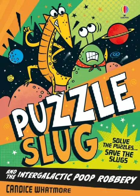 Puzzle Slug and the Intergalactic Poop Robbery by Candice Whatmore