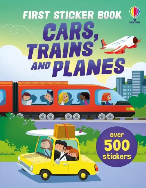 First Sticker Book Cars, Trains and Planes by Sam Taplin