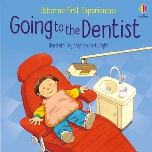 Going to the Dentist by Anne Civardi
