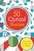 50 Optical Illusions by Sam Taplin