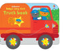 Baby's Very First Truck Book by Fiona Watt