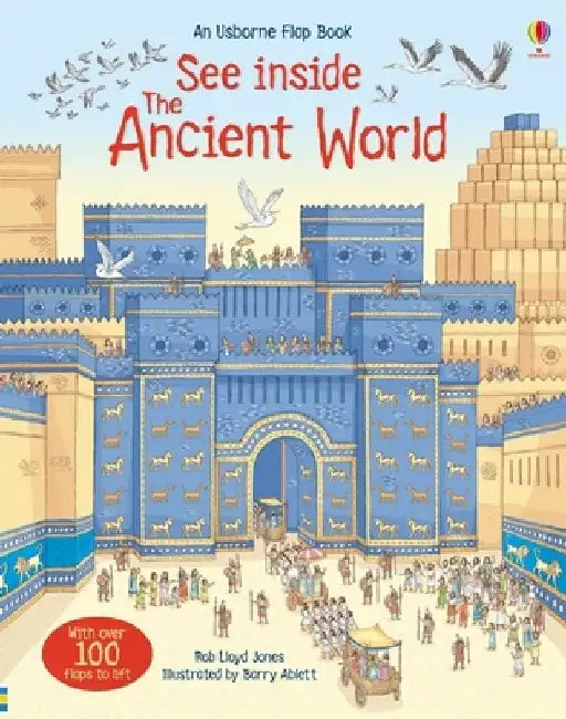 See Inside the Ancient World by Rob Lloyd Jones