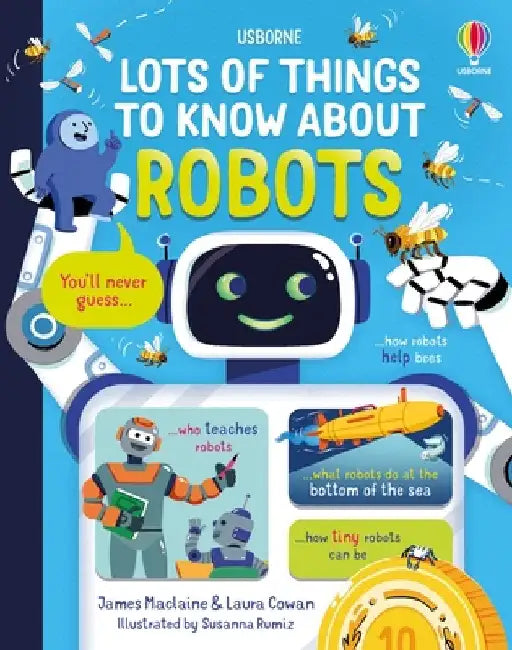 Lots of Things to Know about Robots by James MacLaine