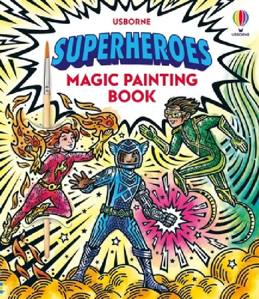 Superheroes Magic Painting Book by Nilesh Mistry, Sam Baer