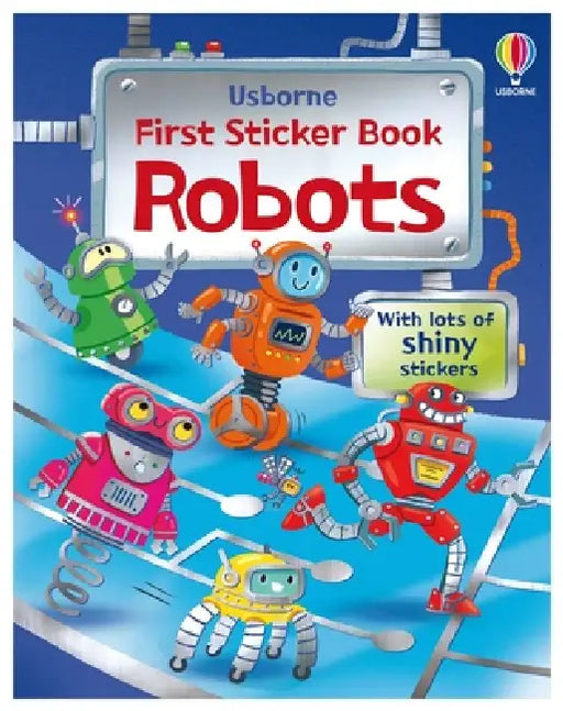 First Sticker Books Robots by Alice Beecham, Valeria Danilova