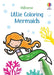 Little Coloring Mermaids by Matthew Oldham, Jenny Addison