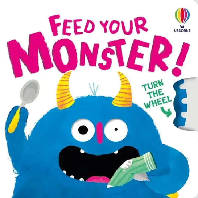 Feed Your Monster by Anna Süßbauer, Anna Milbourne