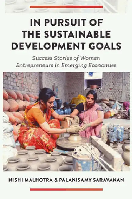 In Pursuit of the Sustainable Development Goals by Nishi Malhotra