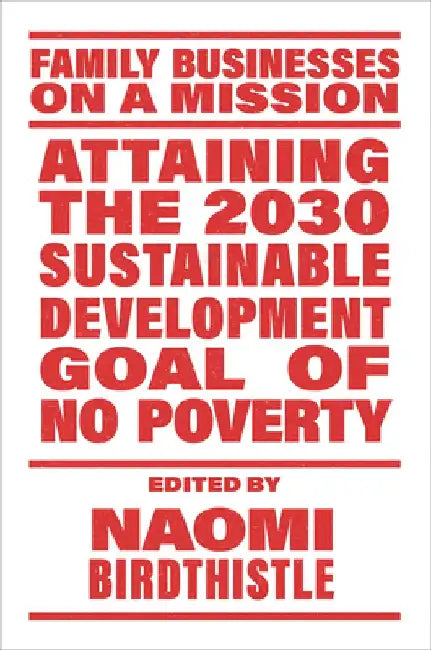 Attaining the 2030 Sustainable Development Goal of No Poverty by Naomi Birdthistle