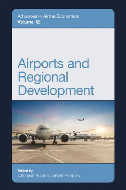Airports and Regional Development by Chunyan Yu
