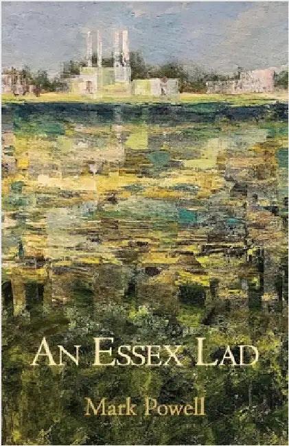 An Essex Lad by Powell, Mark