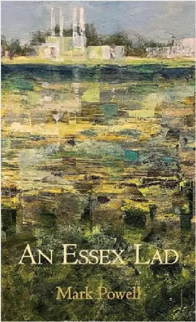 An Essex Lad by Powell, Mark