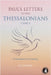 Paul's Letters to the Thessalonians 1 and 2: A Devotional Commentary by Flower, M. J.