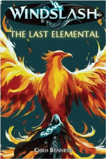 Windslash: The Last Elemental by Bennett, Chris