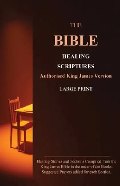 The Bible Healing Scriptures by Timothy O