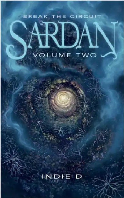Sardan: Volume Two by D, Indie