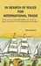 In Search of Rules for International Trade: Which country makes what matters, but how do we agree on the rules for this eternally contentious area? by Ronald Stuart