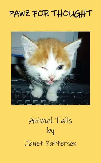 Pawz for Thought: Animal Tails by Janet Patterson