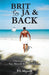 Brit To JA & Back: The beginning of the Troy Miracle Brown adventure by P. E. Mignott