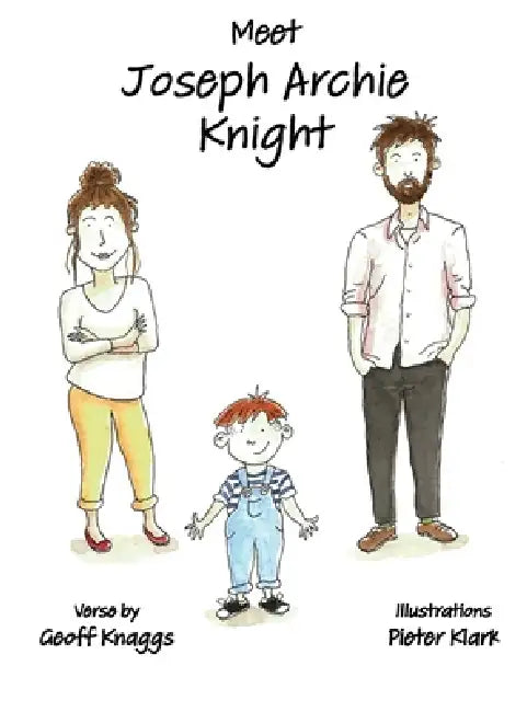Meet Joseph Archie Knight by G. Knaggs, Pieter Klark