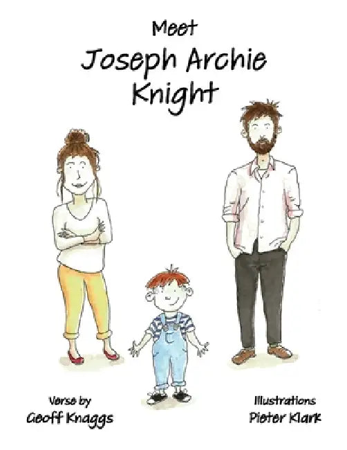 Meet Joseph Archie Knight by G. Knaggs, Pieter Klark