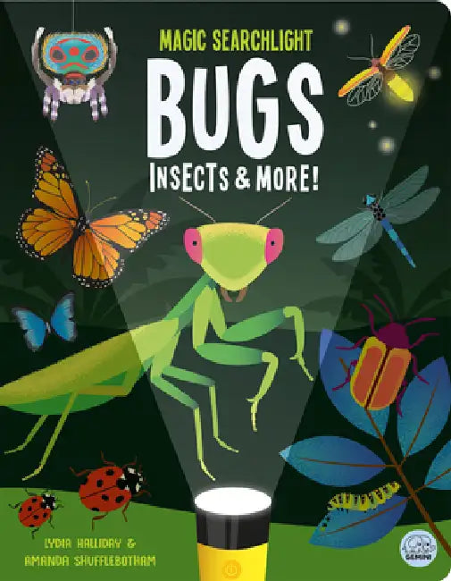 Magic Searchlight - Bugs, Insects & More! by Lydia Halliday, Amanda Shufflebotham