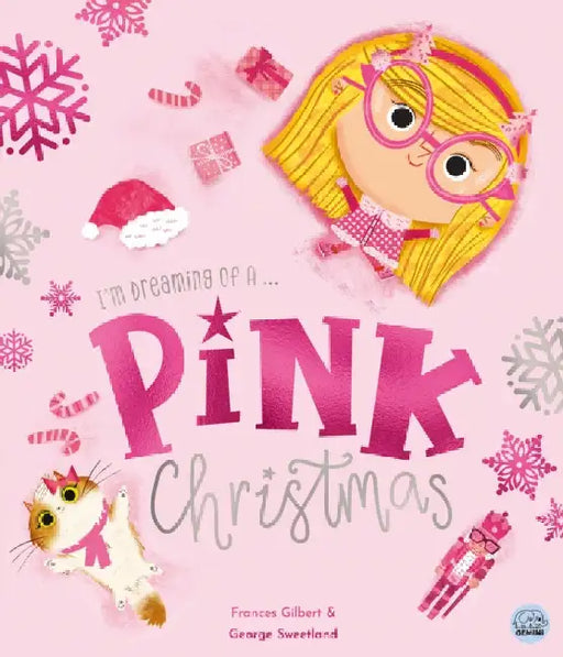 I'm Dreaming of a Pink Christmas by Frances Gilbert by Frances Gilbert