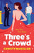 Three's a Crowd by Christy McKellen