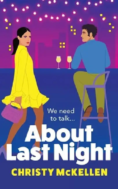 About Last Night by Christy McKellen