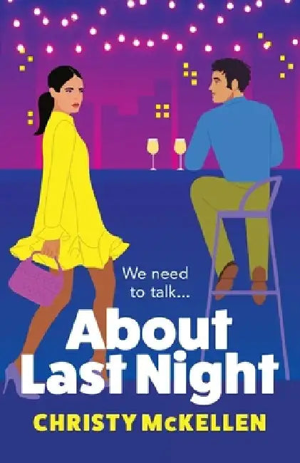 About Last Night by Christy McKellen