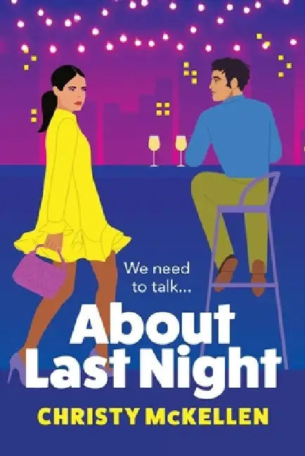 About Last Night by Christy McKellen