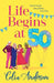 Life Begins at 50! by Celia Anderson