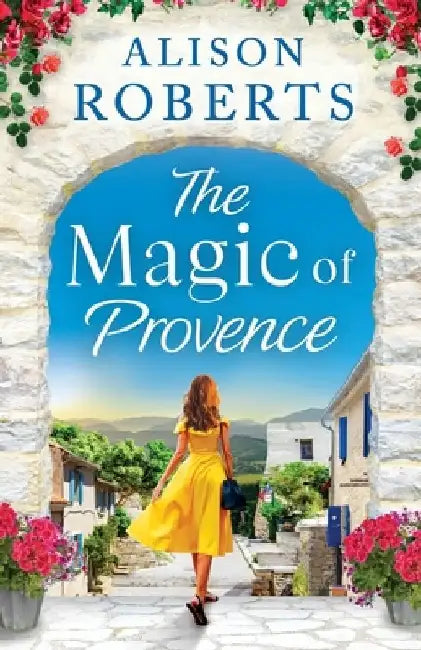The Magic of Provence by Alison Roberts