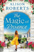 The Magic of Provence by Alison Roberts