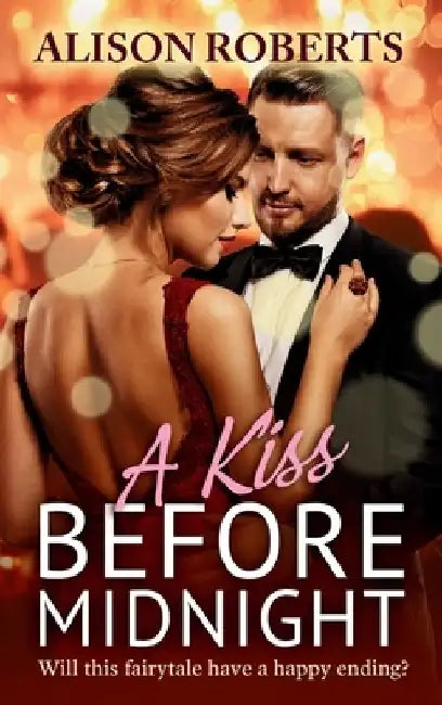A Kiss Before Midnight by Alison Roberts