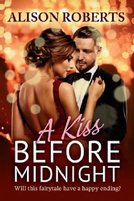 A Kiss Before Midnight by Alison Roberts