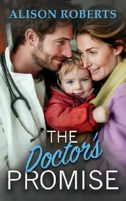 The Doctor's Promise by Alison Roberts