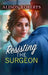 Resisting the Surgeon by Alison Roberts