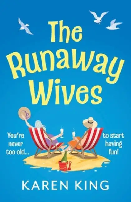 The Runaway Wives by Karen King