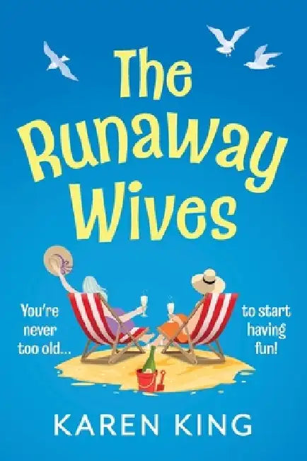 The Runaway Wives by Karen King